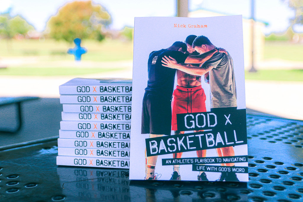 God X Basketball Vol. 1: An Athlete's Playbook to Navigating Life with God's Word