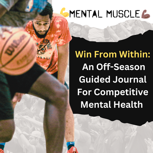 Mental Muscle: Off-Season Journal - Win From Within (Digital Download)